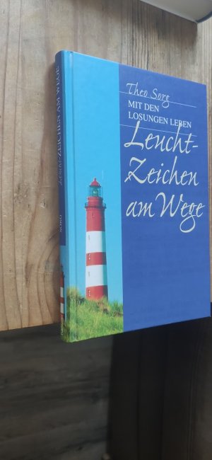 Leuchtzeichen am Wege