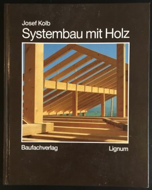 Systembau mit Holz: Tragkonstruktion und Schichtaufbau der Bauteile.