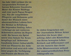 gebrauchtes Buch – Helene Arnet – Mit Gottvertrauen im Gepäck. Die Baldegger Schwester Gaudentia in Papua-Neuguinea.