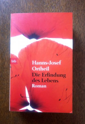 gebrauchtes Buch – Hanns-Josef Ortheil – Die Erfindung des Lebens