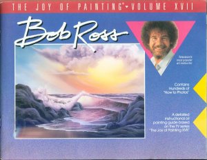 The Joy of Painting With Bob Ross Vol. 17