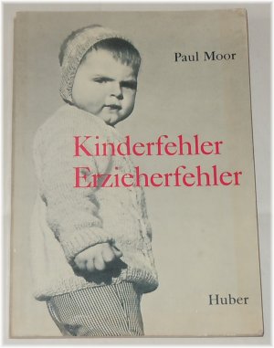 Kinderfehler - Erzieherfehler