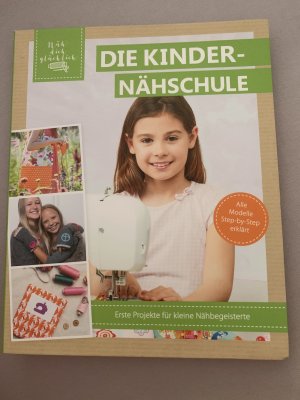 gebrauchtes Buch – Die Kinder-Nähschule