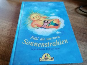 gebrauchtes Buch – Sabine Kalwitzki/Hildegard Müller  – Fühl die warmen Sonnenstrahlen - Fantasiereisen und Stillespiele für jeden Tag