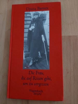 gebrauchtes Buch – Barnes – Die Frau, die auf Reisen geht, um zu vergessen