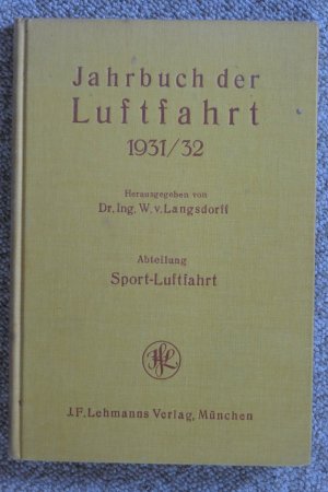 Jahrbuch der Luftfahrt 1931/32 - Abteilung Sport-Luftfahrt