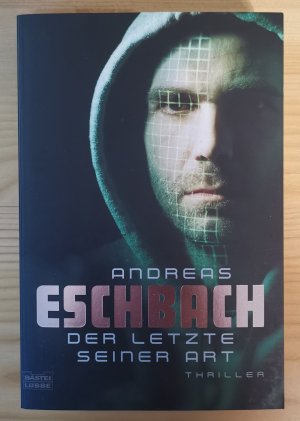 gebrauchtes Buch – Andreas Eschbach – Der Letzte seiner Art