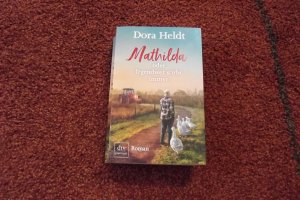 gebrauchtes Buch – Dora Heldt – Mathilda oder Irgendwer stirbt immer