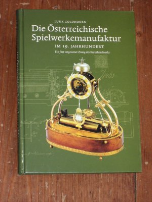 Die Österreichische Spielwerkemanufaktur im 19. Jahrhundert - Kunsthandwerk