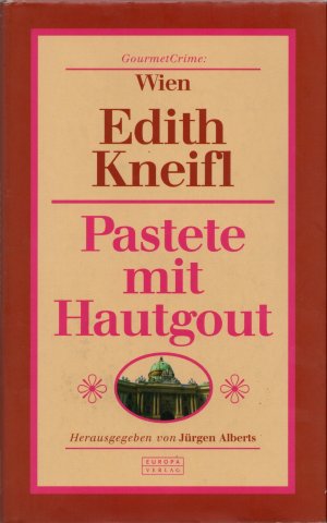 gebrauchtes Buch – Edith Kneifl – Pastete mit Hautgout