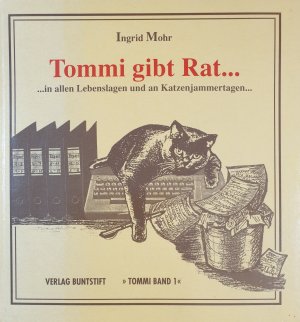 gebrauchtes Buch – Ingrid Mohr – Tommi gibt Rat...