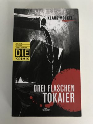 gebrauchtes Buch – Klaus Möckel – DIE Krimi - Drei Flaschen Tokaier