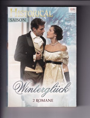 Historical Saison 20 (01/14) - Winterglück - Marguerite Kaye - Die Lady und der Meisterdieb (OT: Outrageous Confessions of Lady Deborah) / Joanna Fulford - Verführt im Namen der Krone (OT: The Caged Countess)