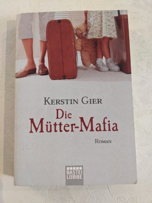 gebrauchtes Buch – Kerstin Gier – Die Mütter-Mafia