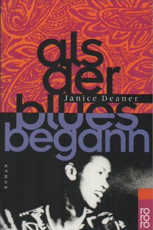 gebrauchtes Buch – Janice Deaner – Als der Blues begann