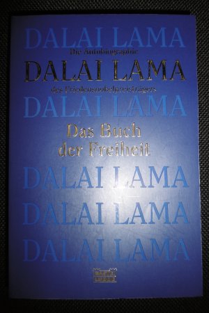 gebrauchtes Buch – Dalai Lama – Das Buch der Freiheit - Die Autobiographie des Friedensnobelpreisträgers