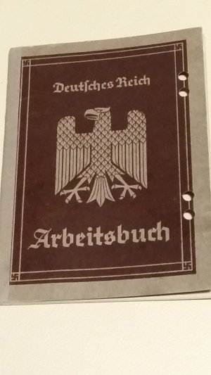 Deutsches Reich Arbeitsbuch von Bruno Schlosser