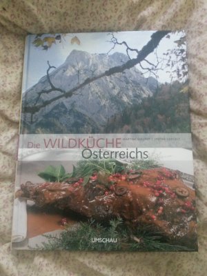 Die Wildküche Österreichs