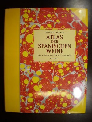 gebrauchtes Buch – Hubrecht Duijker – Atlas der Spanischen Weine. Lagen, Produzenten, Weinstrassen