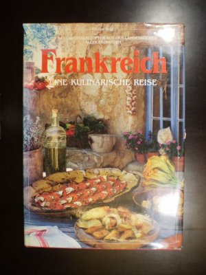 gebrauchtes Buch – Comolli, Marianne / Scotto – Frankreich. Eine kulinarische Reise