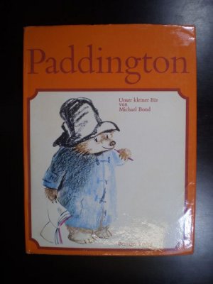 Paddington. Unser kleiner Bär