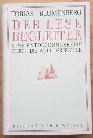 Der Lesebegleiter - Eine Entdeckungsreise durch die Welt der Bücher