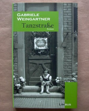 gebrauchtes Buch – Gabriele Weingartner – Tanzstraße.