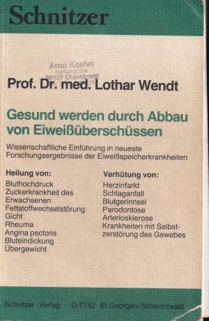 Gesund werden durch Abbau von Eiweissüberschüssen