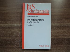 Die Anfängerübung im Strafrecht