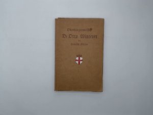 Oberbürgermeister Dr. Otto Winterer : Ein Vierteljahrhundert Entwicklungsgeschichte d. Stadt Freiburg. Von