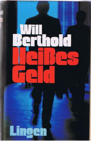 gebrauchtes Buch – Will Berthold – Heißes Geld