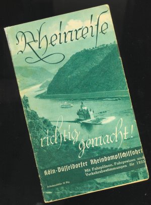 " Rheinreise - richtig gemacht ! Fahrplan, Preise 1935 "