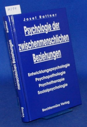 gebrauchtes Buch – Josef Rattner – Psychologie der zwischenmenschlichen Beziehungen