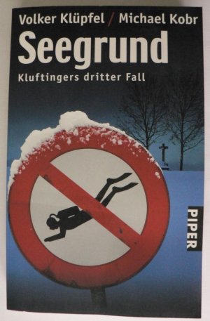 gebrauchtes Buch – Klüpfel, Volker; Kobr, Michael – Seegrund - Kluftingers dritter Fall