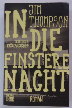 gebrauchtes Buch – Jim Thompson – In die finstere Nacht