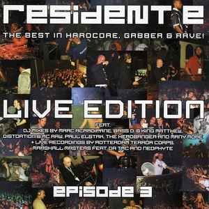 gebrauchter Tonträger – Diverse Interpreten – Resident E - The Best In Hardcore, Gabber & Rave! - Live Edition - Episode 3