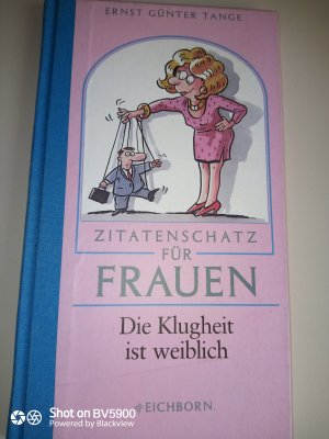 gebrauchtes Buch – Tange, Ernst G – Zitatenschatz für Frauen