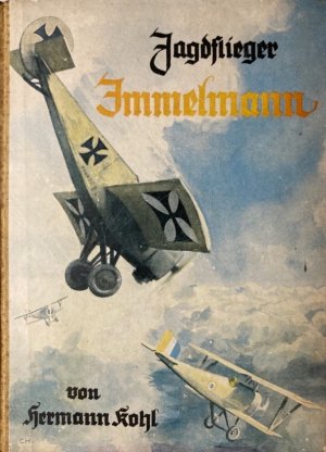 Jagdflieger Immelmann.