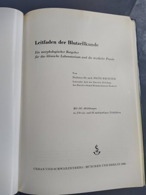 antiquarisches Buch – Fritz Heckner – Leitfaden der Blutzellkunde - Ein morphologischer Ratgeber für das klinische Laboratorium und die ärztliche Praxis.