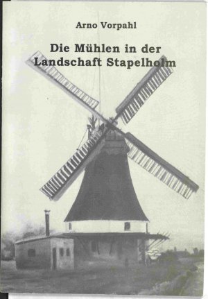 Die Mühlen in der Landschaft Stapelholm