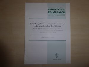 gebrauchtes Buch – R. H. van Schayck C – Behandlung akuter und chronischer Schmerzen Sonderdruck aus Neurologie und Rehabilitation 2002