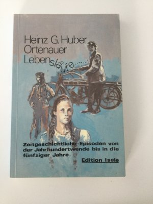 gebrauchtes Buch – Huber, Heinz G – Ortenauer Lebensläufe gebrauchtes Buch – Huber, Heinz G – Ortenauer Lebensläufe