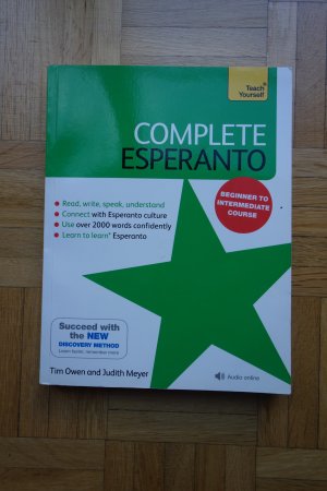 Complete Esperanto: Learn to read, write, speak and understand Esperanto (Teach Yourself)