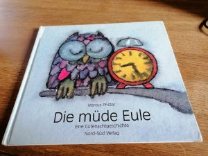 gebrauchtes Buch – Marcus Pfister – Die müde Eule