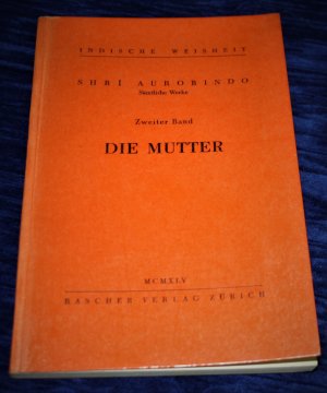 antiquarisches Buch – Shri Aurobindo – Die Mutter