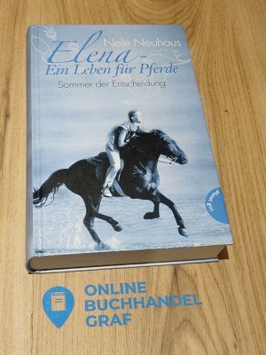 gebrauchtes Buch – Nele Neuhaus – Elena - Ein Leben für Pferde 2: Sommer der Entscheidung