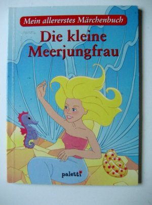 gebrauchtes Buch – o. Angabe – Die kleine Meerjungfrau