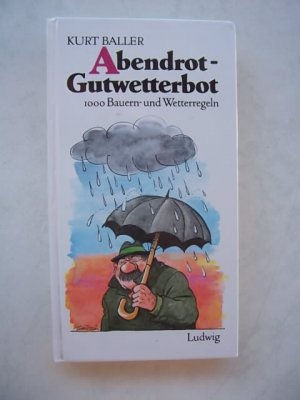 Abendrot - Gutwetterbot, 1000 Bauern- und Wetterregeln, 1992