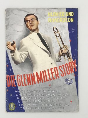 gebrauchtes Buch – Die Glenn Miller Story  - für Klavier und Akkordeon