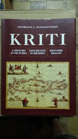 Kriti - A History in Pictures , Geschichte in Bildern , Histoire Images